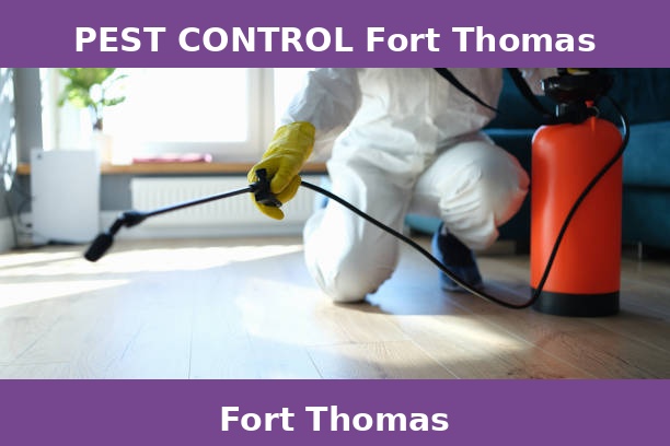 PEST CONTROL Fort Thomas